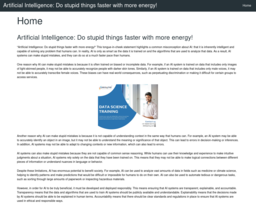 Artificial Intelligence: Do stupid things faster with more energy!