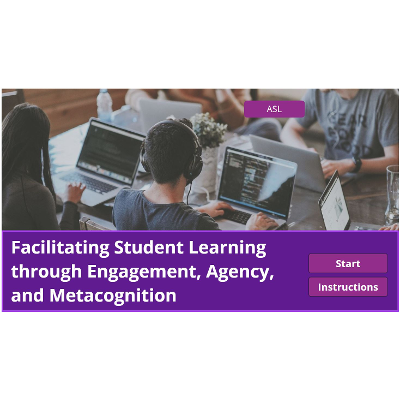 Facilitating Student Learning through Engagement, Agency, and Metacognition icon