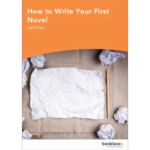 How to Write Your First Novel