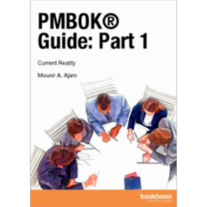 PMBOK® Guide: Part 1 Current Reality