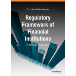 Regulatory Framework of Financial Institutions: A Zambian Perspective icon