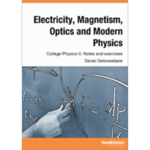 Electricity, Magnetism, Optics and Modern Physics - College Physics II: Notes and exercises icon