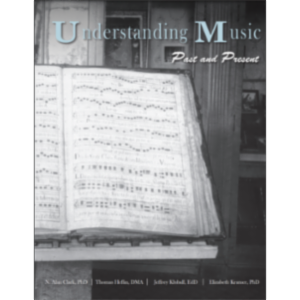 Understanding Music: Past and Present