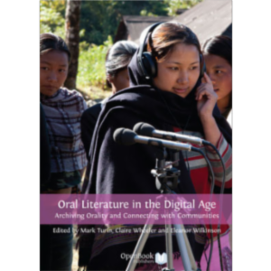 Oral Literature in the Digital Age: Archiving Orality and Connecting with Communities icon