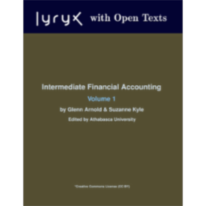 Intermediate Financial Accounting Volume 1