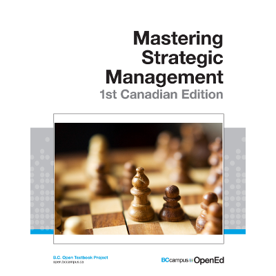 Mastering Strategic Management – 1st Canadian Edition