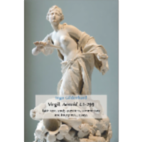 Virgil, Aeneid, 4.1-299. Latin Text, Study Questions, Commentary and Interpretative Essays icon