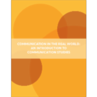 Communication in the Real World: An Introduction to Communication Studies