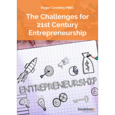 The Challenges for 21st Century Entrepreneurship