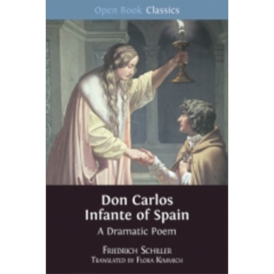 Don Carlos Infante of Spain: A Dramatic Poem icon