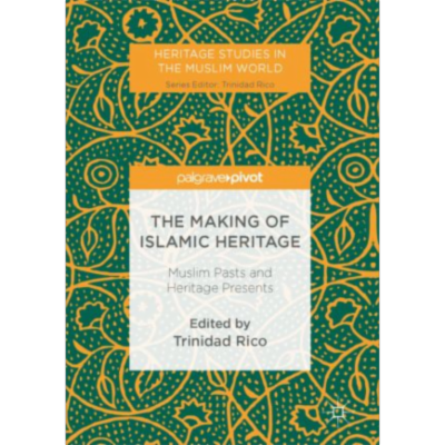 The Making of Islamic Heritage | SpringerLink icon