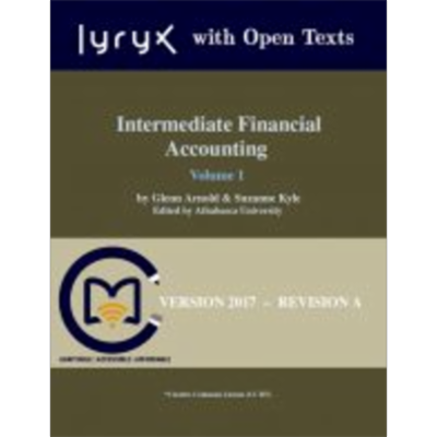 Intermediate Financial Accounting (Volume 1): Lyryx
