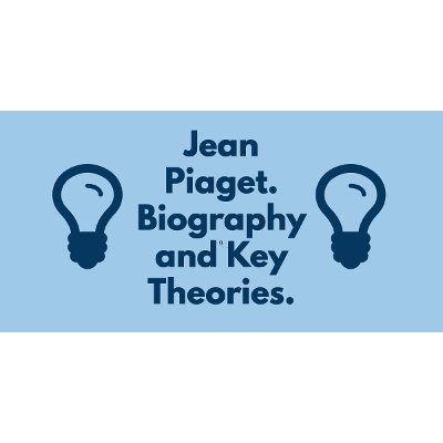 Jean Piaget. Biography and Key Theories. - TeacherOfSci icon