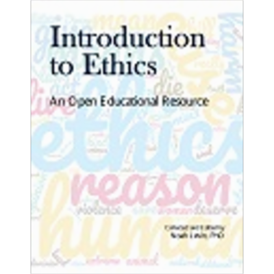 Introduction to Ethics: An Open Educational Resource