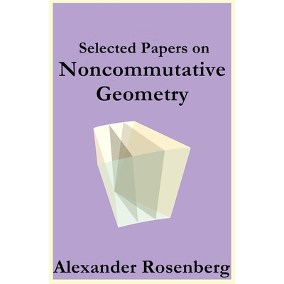 Selected Papers on Noncommutative Geometry