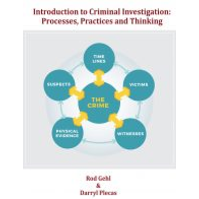 Introduction to Criminal Investigation: Processes, Practices and Thinking