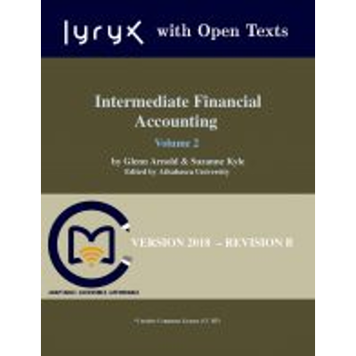 Intermediate Financial Accounting - Volume 2 (Lyryx)
