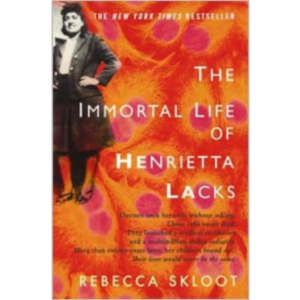 The Immortal Life of Henrietta Lacks