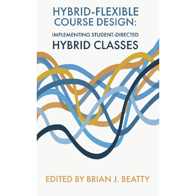 Hybrid-Flexible Course Design: Implementing student-directed hybrid classes icon