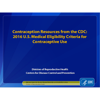 US Medical Eligibility Criteria (US MEC) for Contraceptive Use