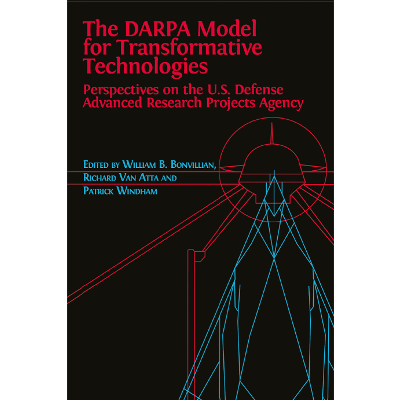 The DARPA Model for Transformative Technologies: Perspectives on the U.S. Defense Advanced Research Projects Agency icon