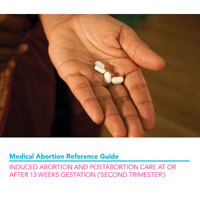 Medical Abortion Reference Guide: Induced abortion and postabortion care at or after 13 weeks gestation (‘second trimester’) icon