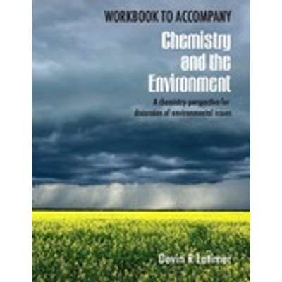 Workbook to accompany Chemistry and the Environment: A Chemistry Perspective for discussion of Environmental Issues icon