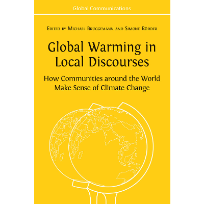 Global Warming in Local Discourses: How Communities around the World Make Sense of Climate Change icon
