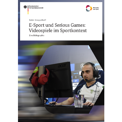 E-Sport und Serious Games: Videospiele im Sportkontext