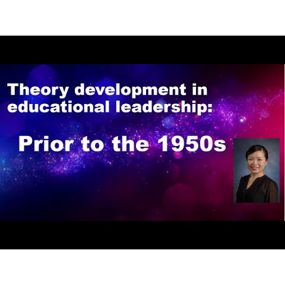 Theory development in educational leadership: Prior to the 1950s