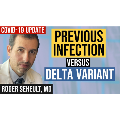 Delta Variant Versus Previous COVID 19 Infection vs. Vaccines (Coronavirus Update 128) icon