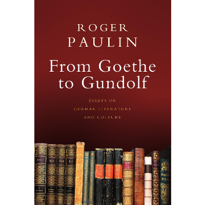 From Goethe to Gundolf: Essays on German Literature and Culture icon