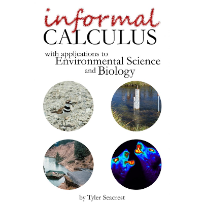 Informal Calculus with Applications to Biological and Environmental Sciences icon