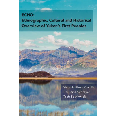 ECHO: Ethnographic, Cultural and Historical Overview of Yukon's First Peoples icon