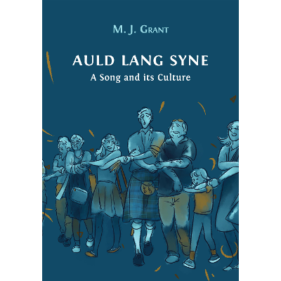 Auld Lang Syne: A Song and its Culture