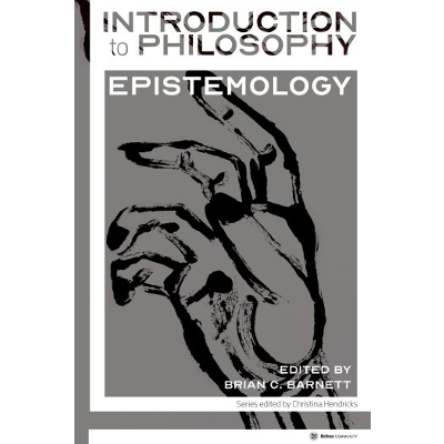 Introduction to Philosophy: Epistemology