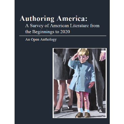Authoring America: A Survey of American Literature from the Beginnings to 2020: An Open Anthology icon