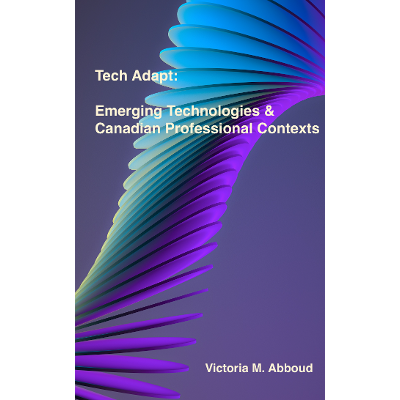 Tech Adapt: Emerging Technologies and Canadian Professional Contexts icon