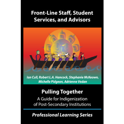 Pulling Together:  A Guide for Front-Line Staff, Student Services, and Advisors