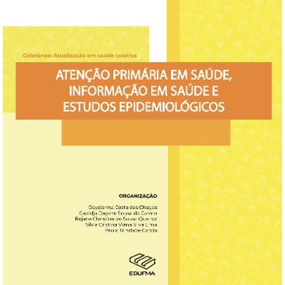 LIVRO - Atenção Primária em Saúde, Informação em Saúde e Estudos Epidemiológicos - Coletânea Atualização em Saúde Coletiva.pdf