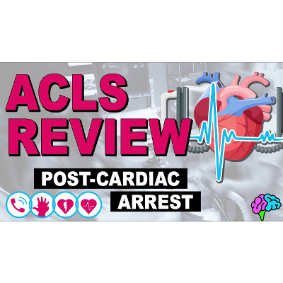 Post Cardiac Arrest - ACLS Review icon