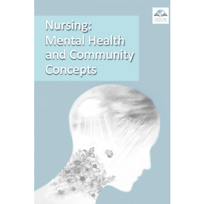 Nursing: Mental Health and Community Concepts