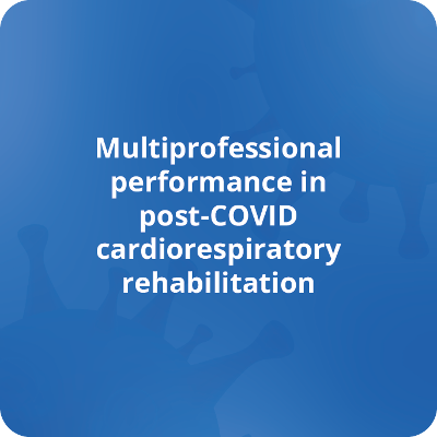 Multiprofessional performance in post-COVID cardiorespiratory rehabilitation icon