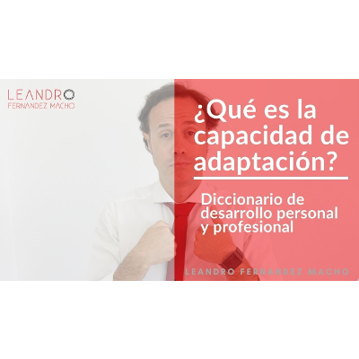 ¿Qué es la capacidad de Adaptación? icon