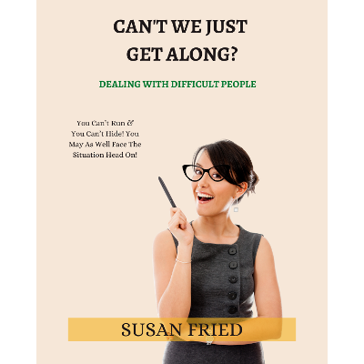 Can't We Just Get Along?  Dealing with Difficult People icon