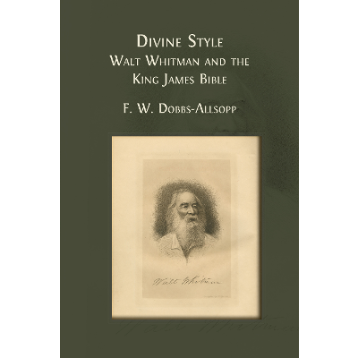 Divine Style: Walt Whitman and the King James Bible icon