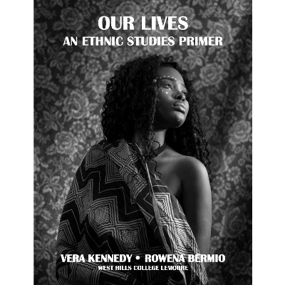 Our Lives: An Ethnic Studies Primer