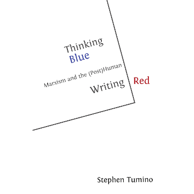 Thinking Blue / Writing Red: Marxism and the (Post)Human icon