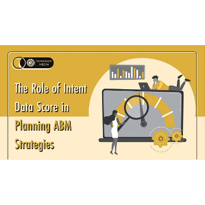 The Role of Intent Data Score in Planning ABM Strategies icon