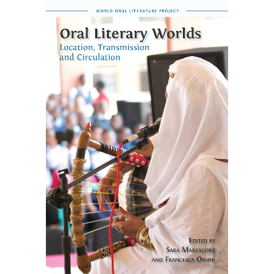 Oral Literary Worlds: Location, Transmission and Circulation icon